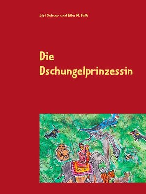 cover image of Die Dschungelprinzessin